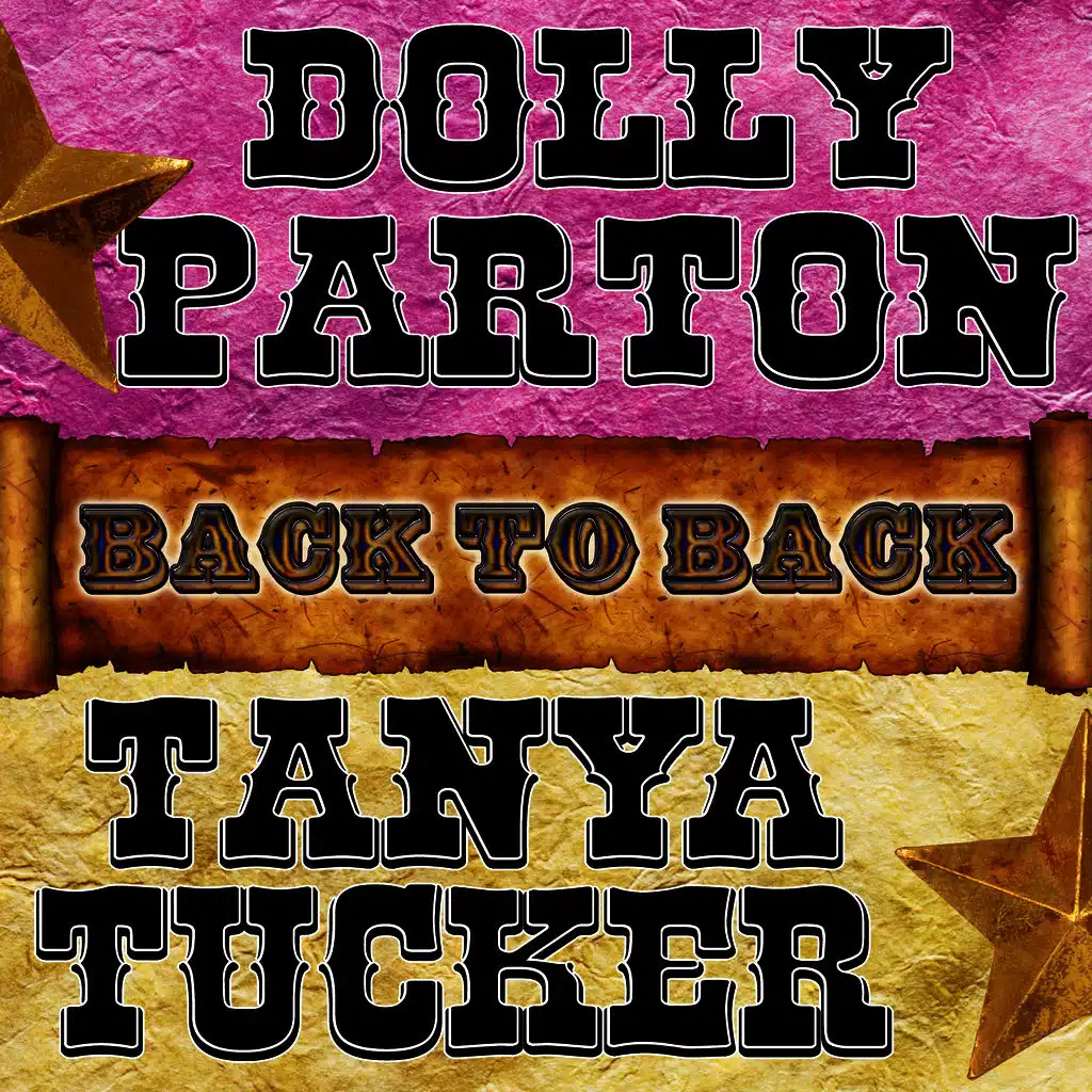 Back To Back: Dolly Parton & Tanya Tucker