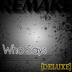 Who Says (Selena Gomez & The Scene Remake) - Instrumental