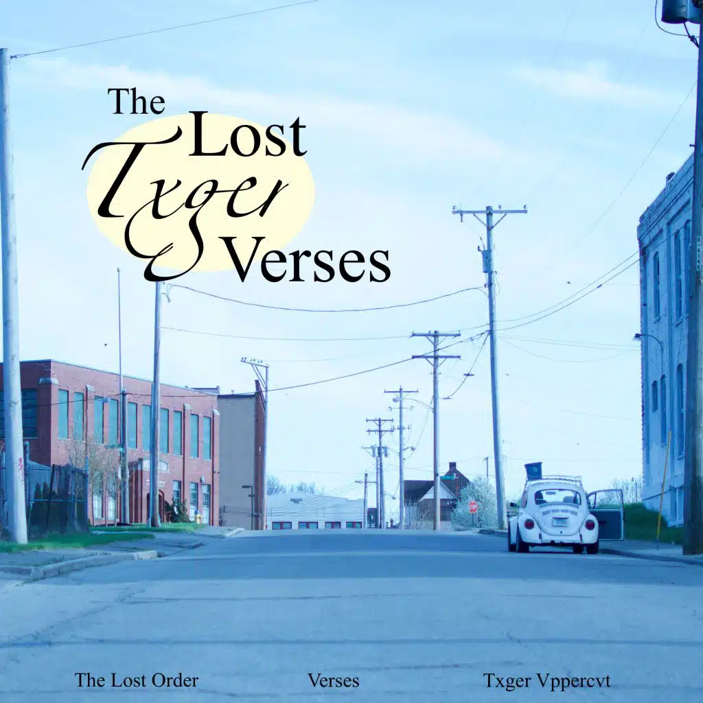 The Lost Txger Verses