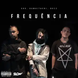 Frequência (feat. Sos, Kamaitachi & Duzz)