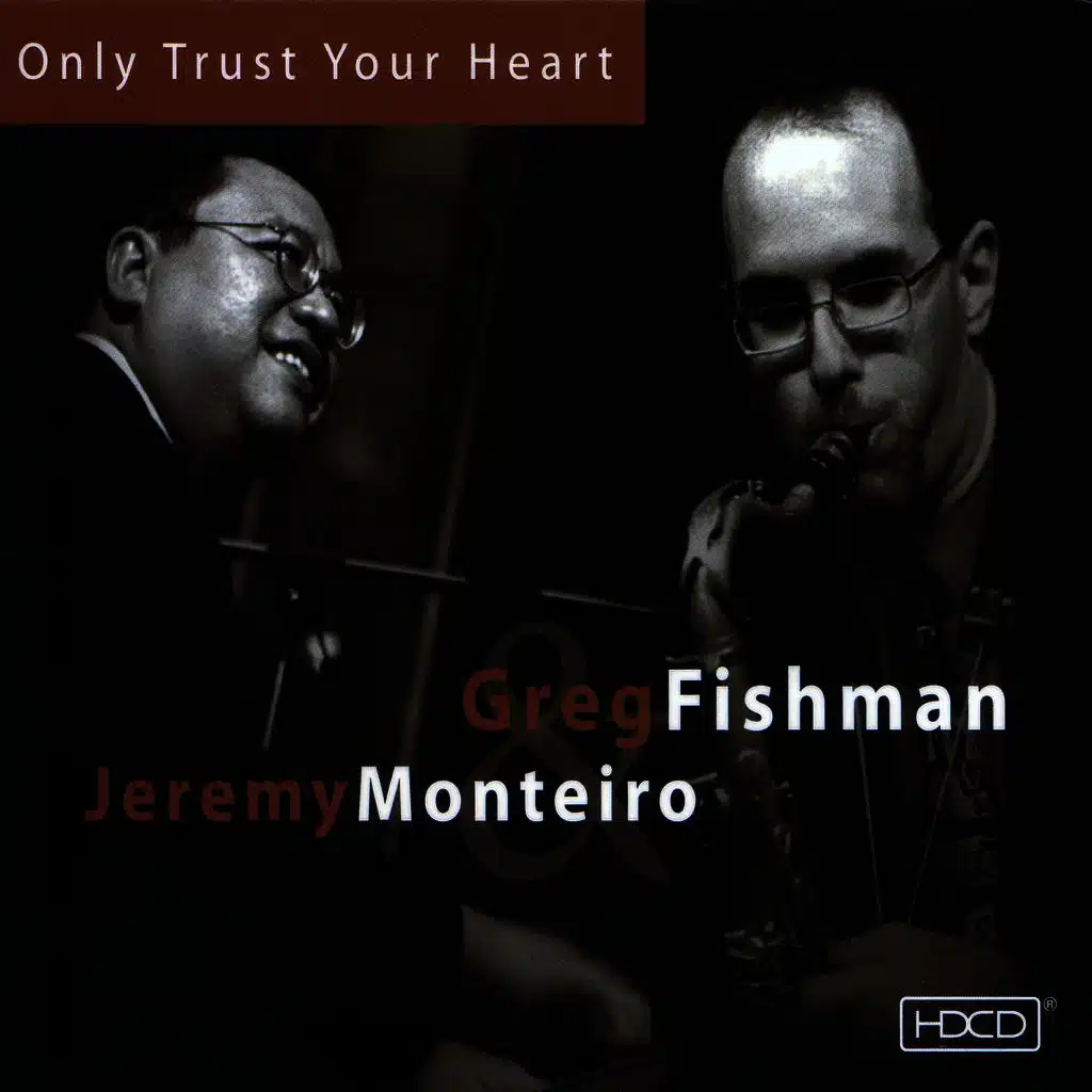 Only Trust your Heart