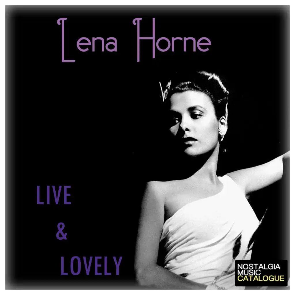 Live And Lovely  Lena Horne