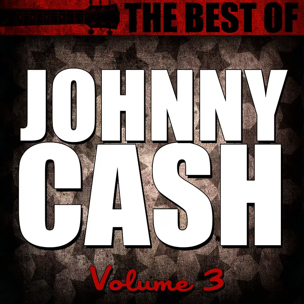 Best Of Johnny Cash Volume 3