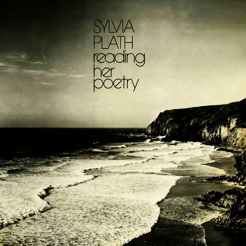 Sylvia Plath Reading Her Poetry