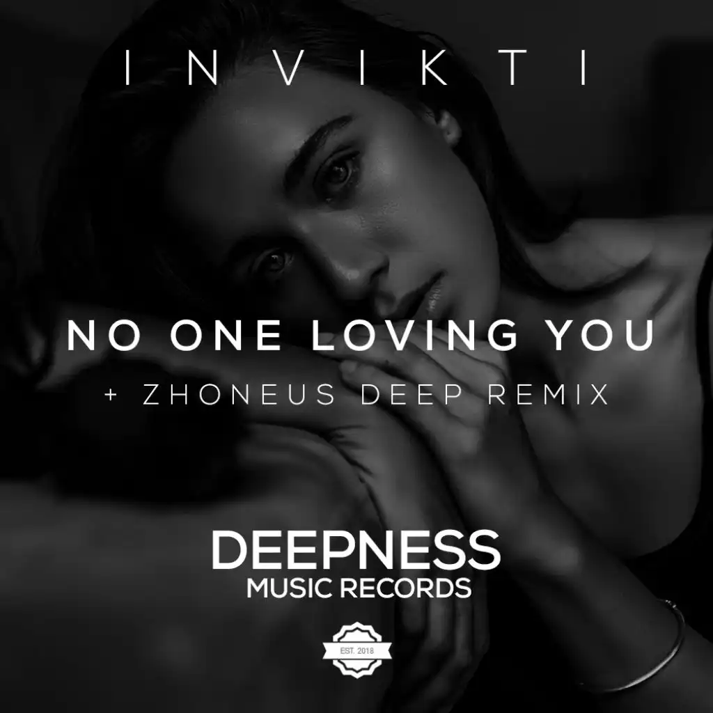 No One Loving You (Zhoneus Deep Remix)
