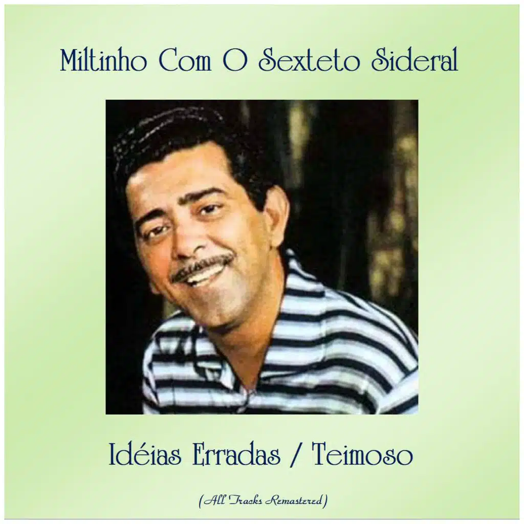 Teimoso (Remastered 2019)