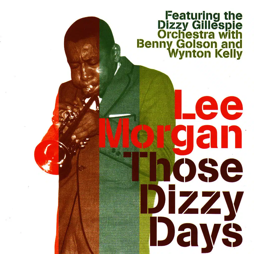 A Night in Tunisia (ft. Dizzy Gillespie Orchestra ,Benny Golson ,Wynton Kelly )