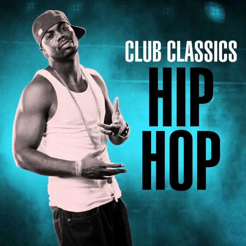 Club Classics: Hip Hop
