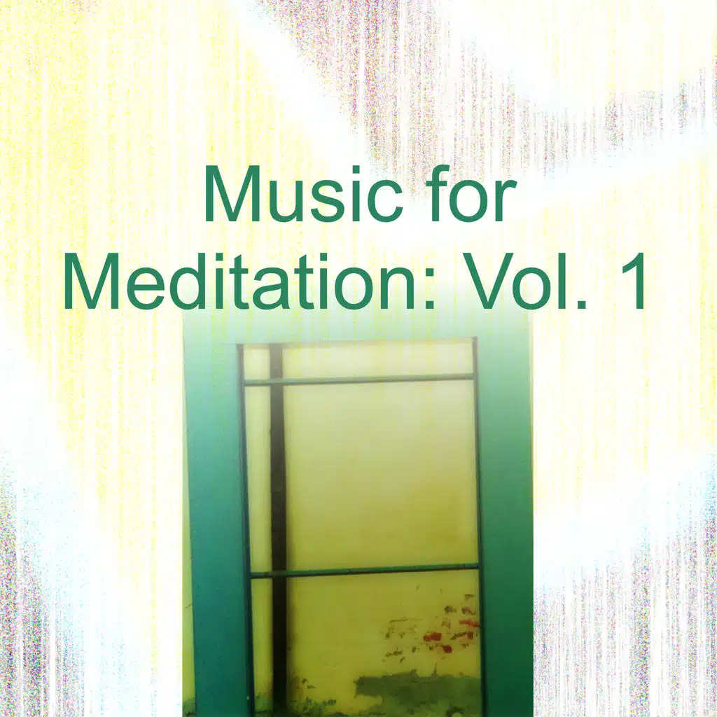 Music for Meditation: Vol. 1