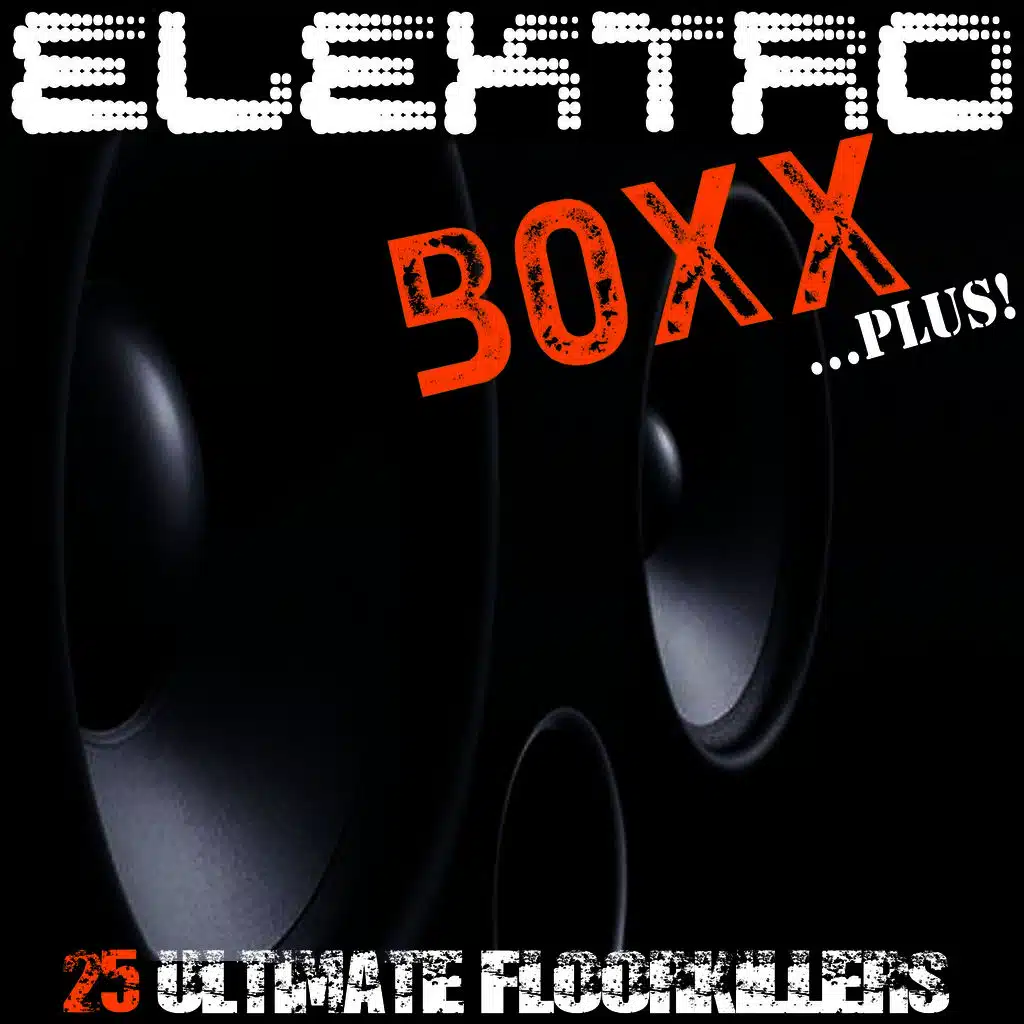 Elektro Boxx ...Plus! - Twenty Five Ultimate Floorkillers