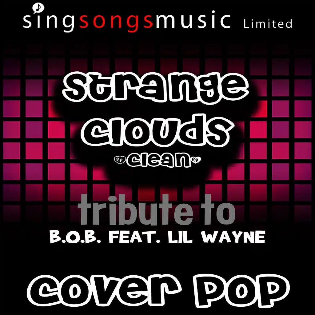 Strange Clouds  (Tribute To B.O.B feat. Lil Wayne) [Cover Version - Clean]