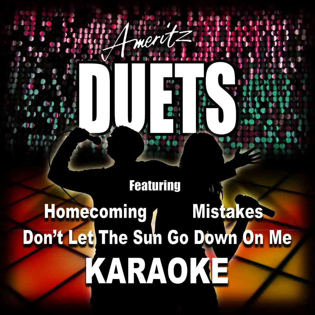 Mistakes (In The Style Of Brian McFadden & Delta Goodrem)