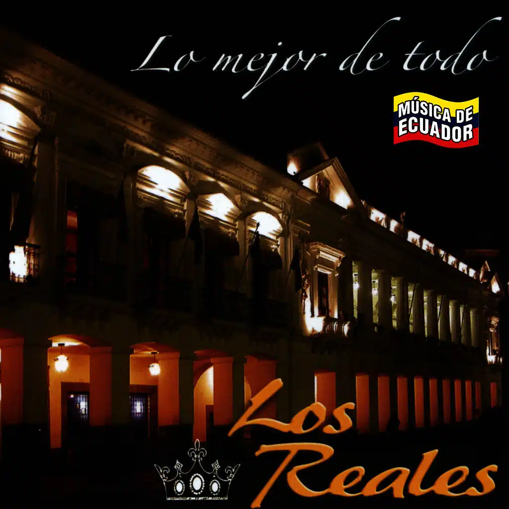 Lo Mejor de Todo. Música de Ecuador