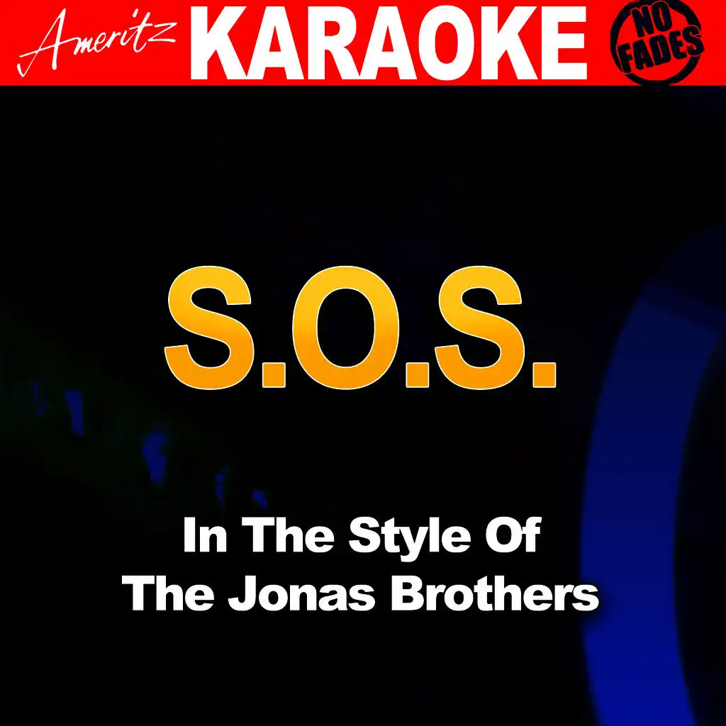 S.O.S (In The Style Of The Jonas Brothers)