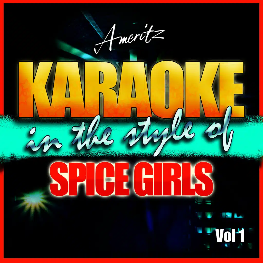 If You Wanna Have Some Fun (In the Style of the Spice Girls) [Karaoke Version]