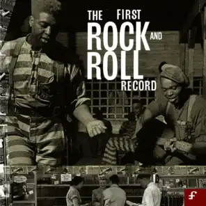 The First Rock And Roll Record