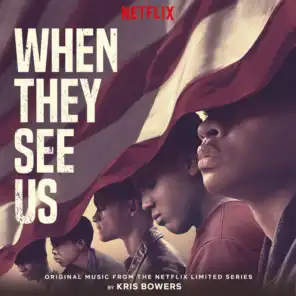 When They See Us (Original Music from the Netflix Limited Series)