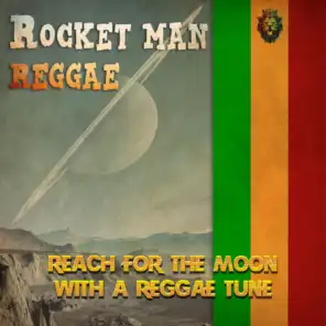 Rocket Man Reggae