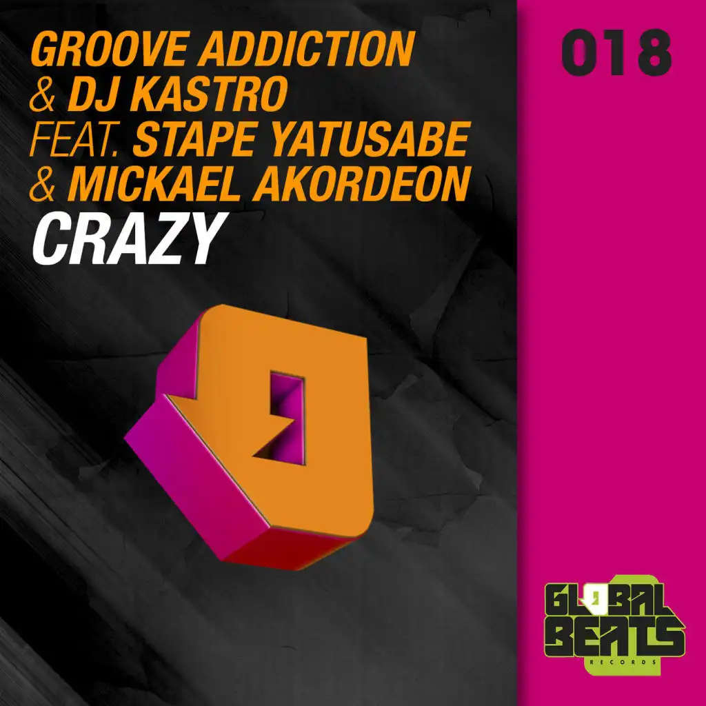 Groove Addiction & Dj Kastro