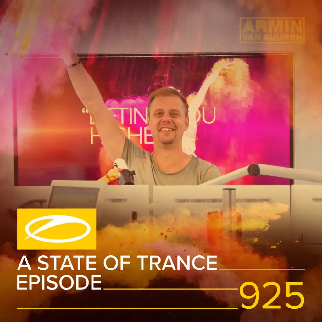 A State Of Trance (ASOT 925) (Shout Outs, Pt. 1)