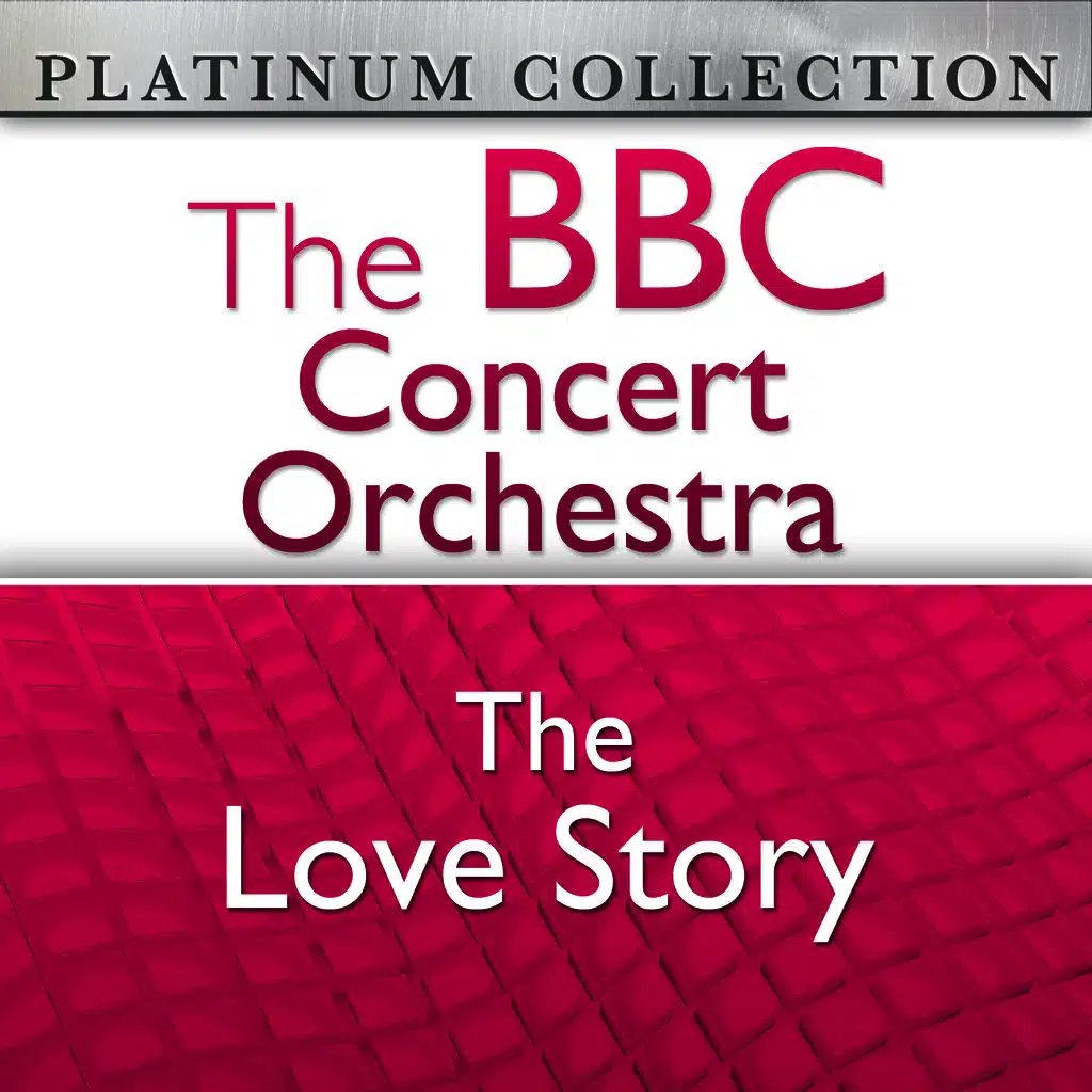 The BBC Concert Orchestra: The Love Story