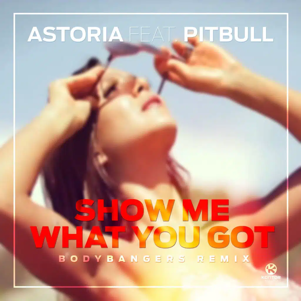 Show Me What U Got (Remixes) [feat. Victoria Kern & Pitbull]