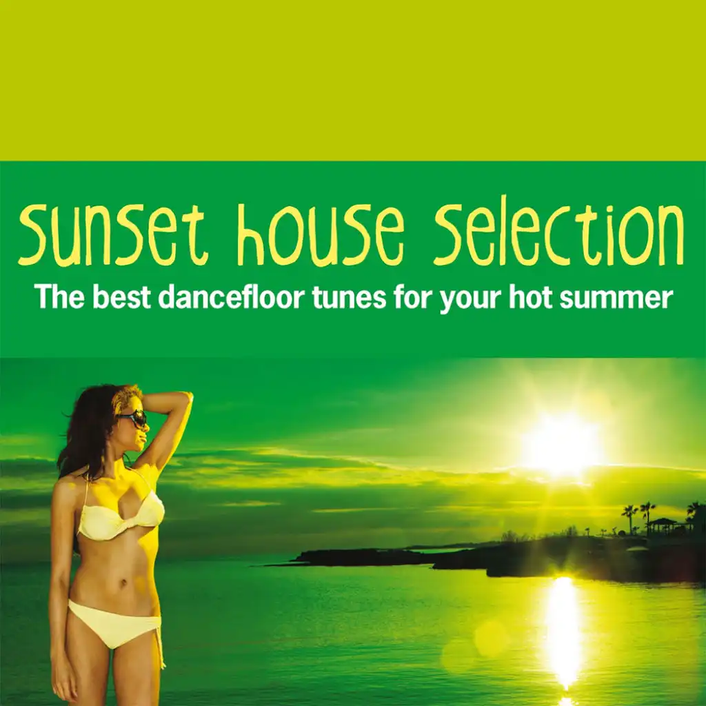 Sunset House Selection