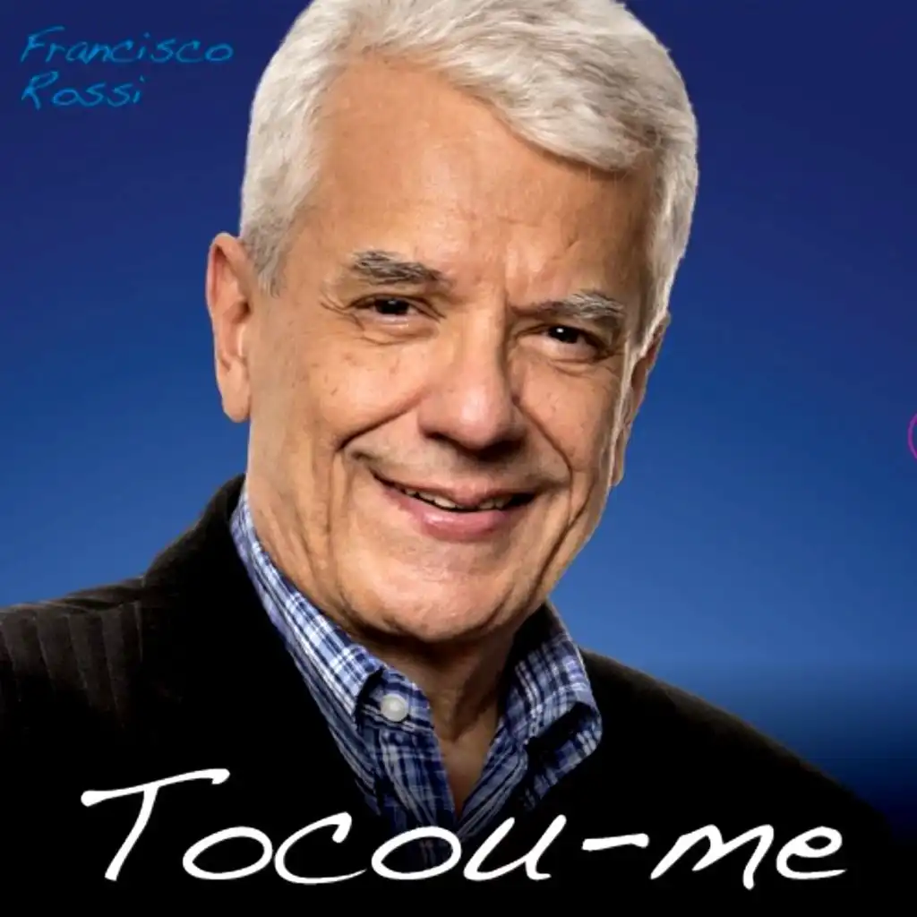 Tocou-Me