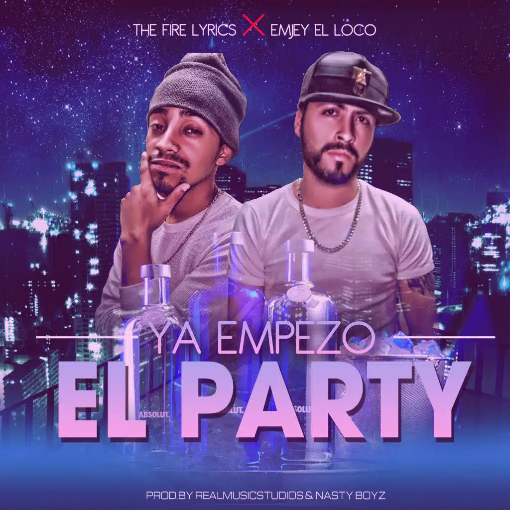 Ya Empezo el Party (feat. Emjey El Loco)