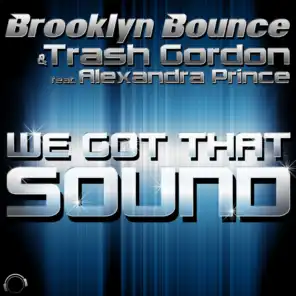 We Got That Sound (Radio Edit) [feat. Alexandra Prince]