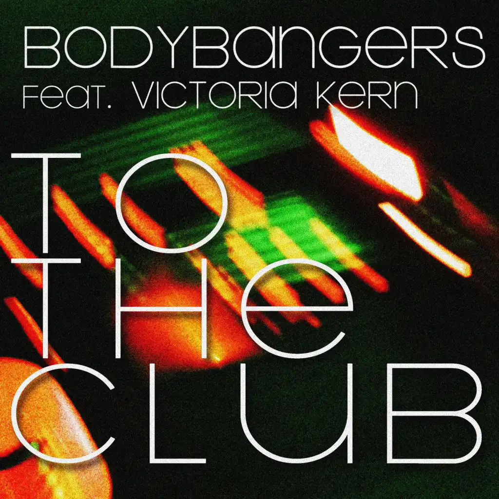 To the Club (Radio Edit) [feat. Victoria Kern]