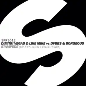 Dimitri Vegas & Like Mike vs. DVBBS & Borgeous