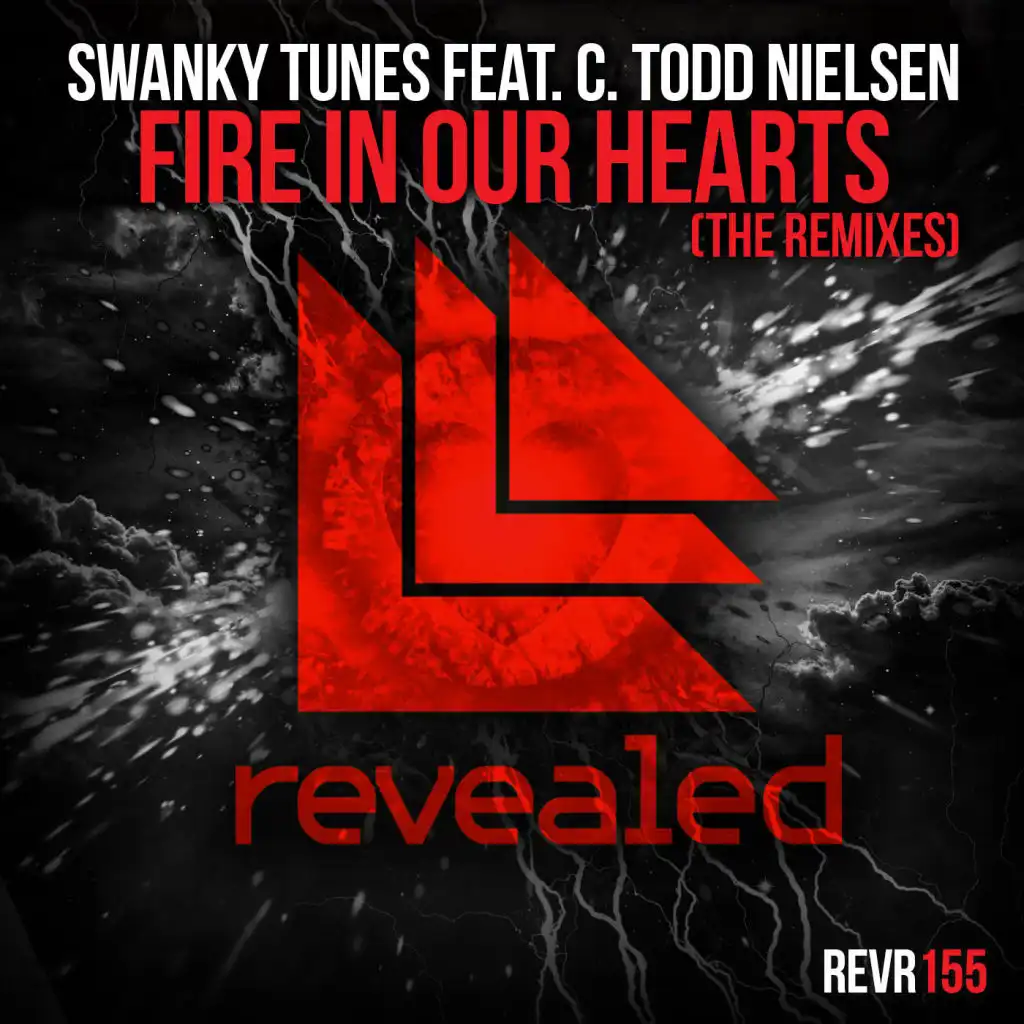 Fire in Our Hearts (Remixes) [feat. C. Todd Nielsen]