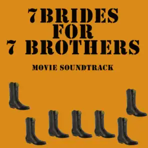 7 Brides For 7 Brothers: The Movie Soundtrack