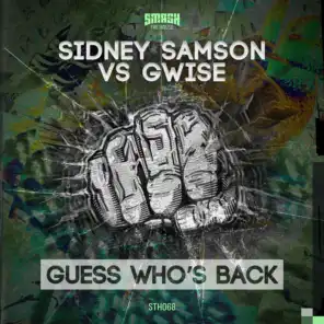 Sidney Samson & Gwise