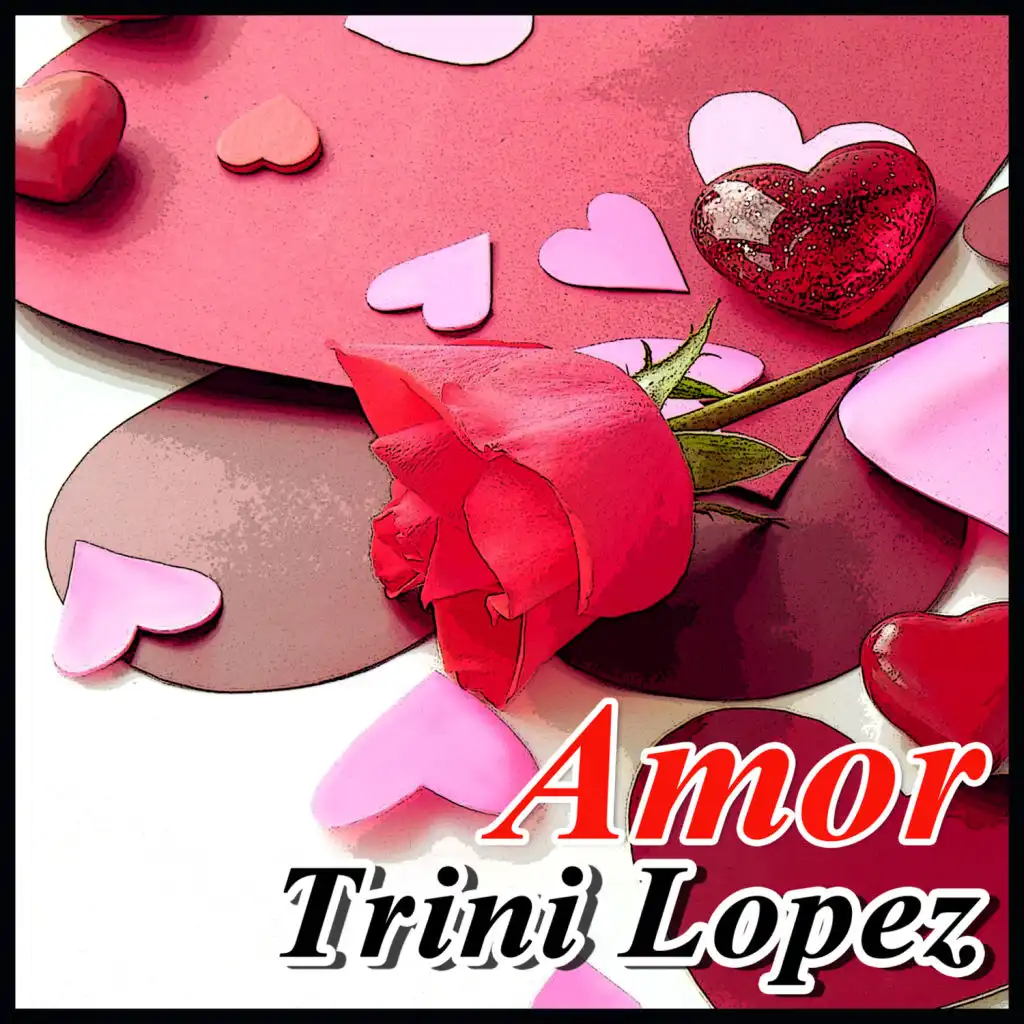 Trini Lopez Amor