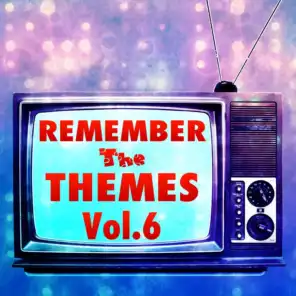 Remember the Themes, Vol. 6