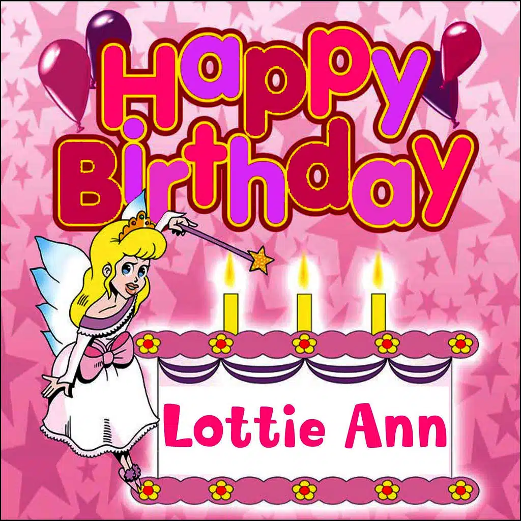 Happy Birthday Lottie Ann