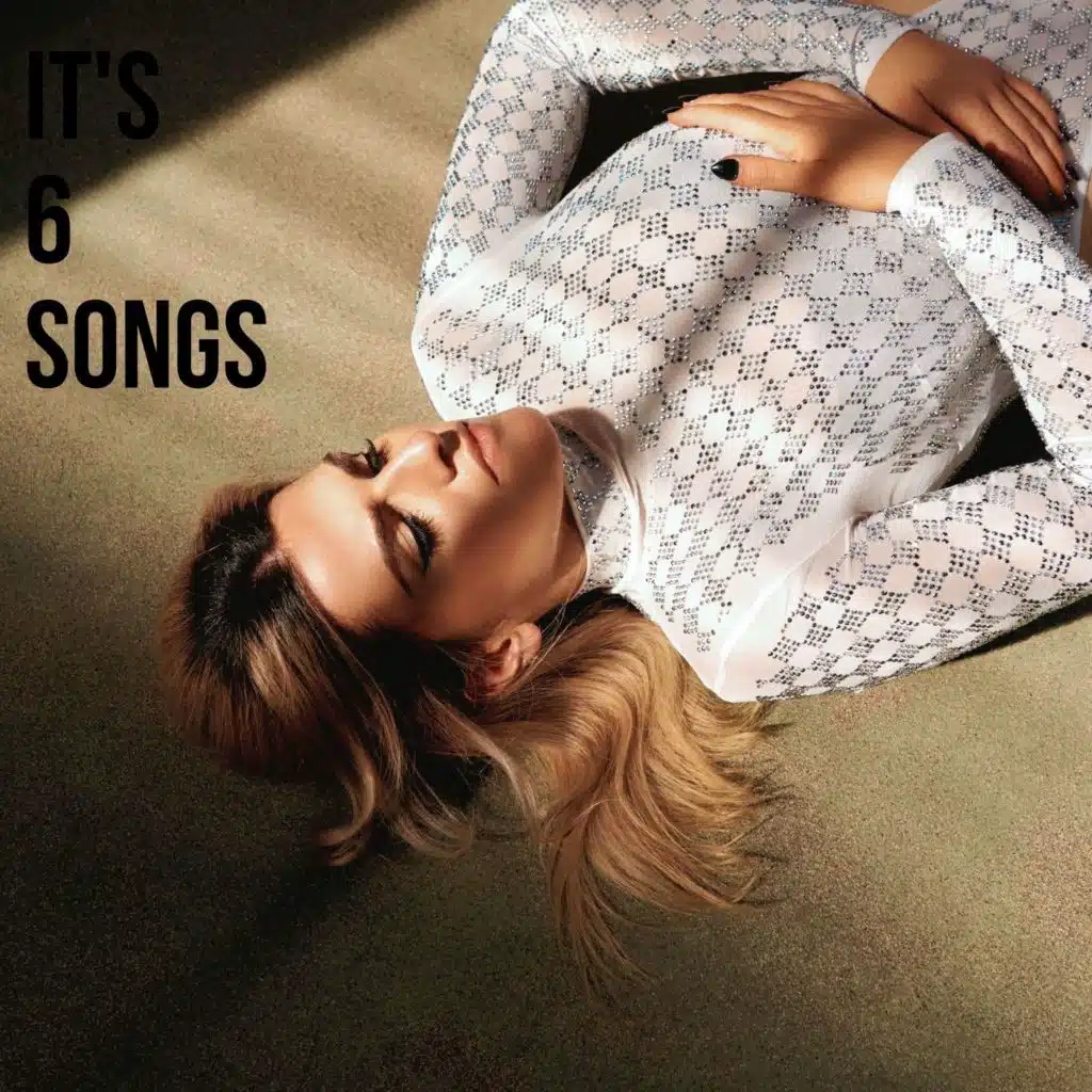 It's 6 Songs