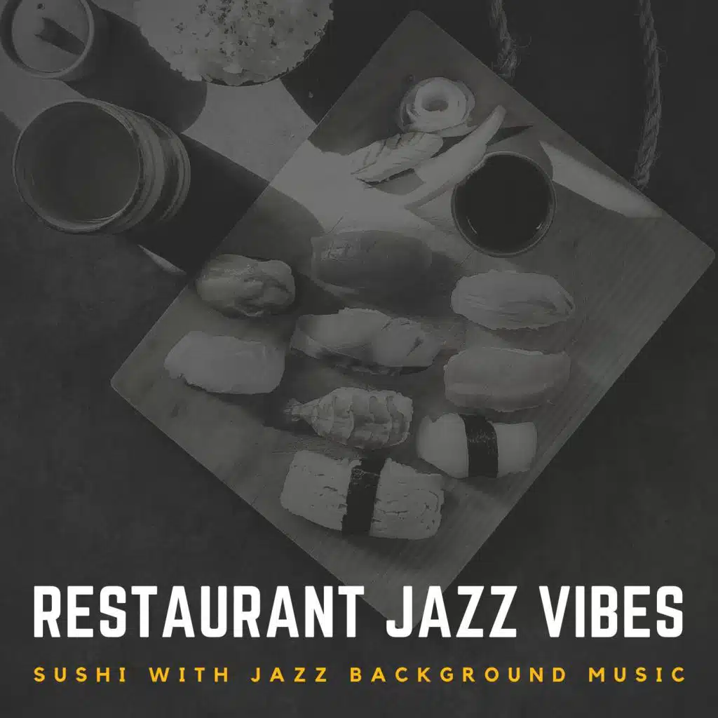 Sushi with Jazz Background Music