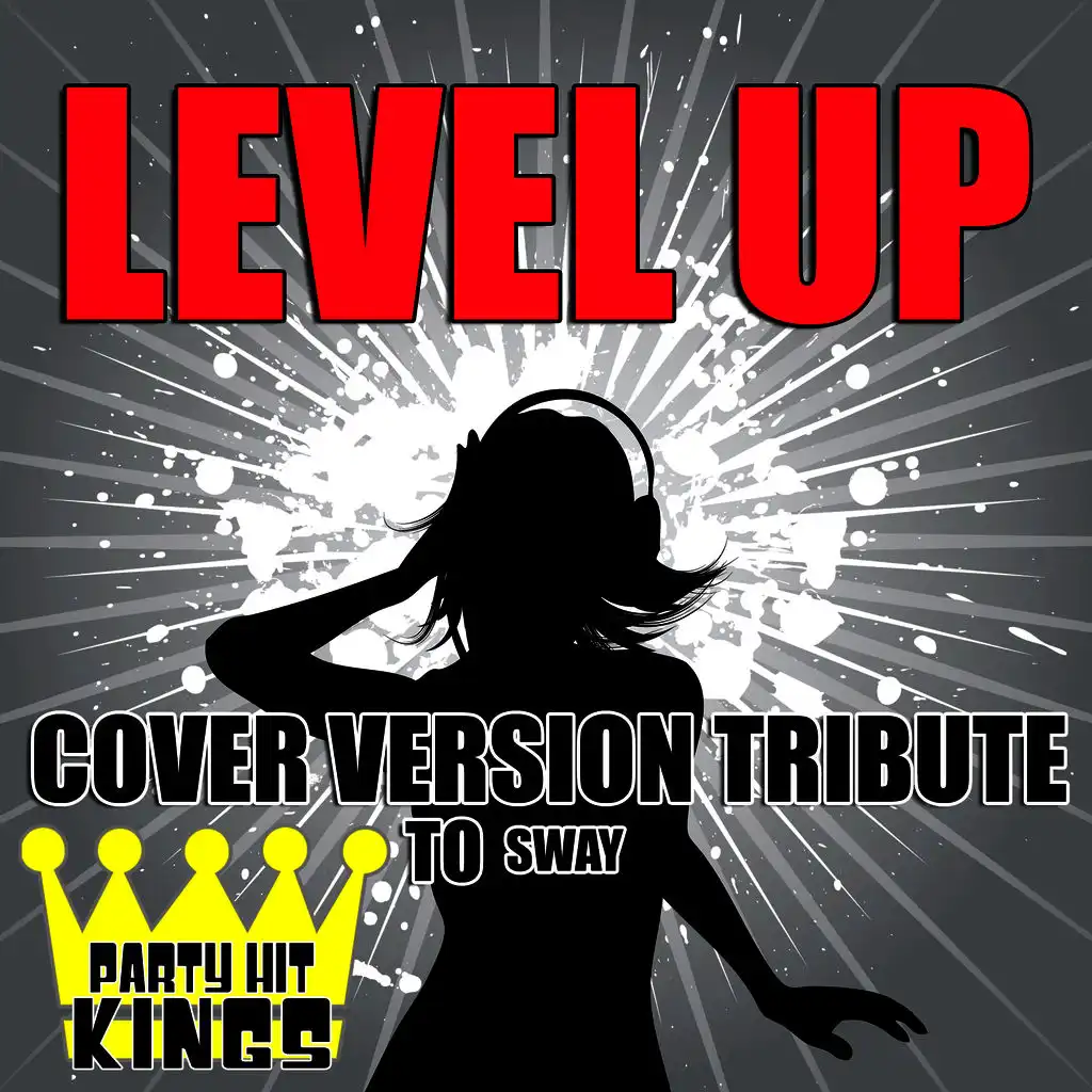 Level Up (Cover Version Tribute to Sway)