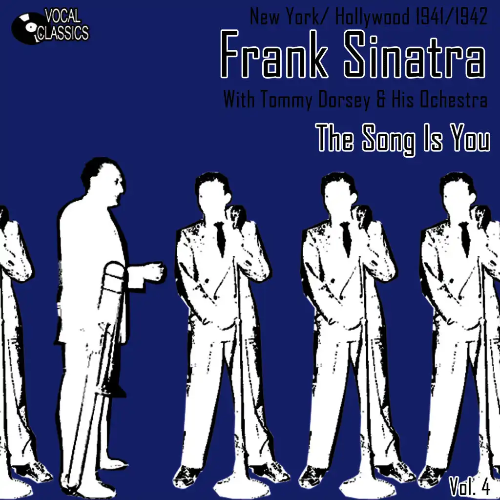Tommy Dorsey & His Orchestra, Frank Sinatra & Tommy Dorsey