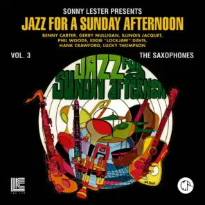 Jazz For A Sunday Afternoon Vol. 3: The Saxophones