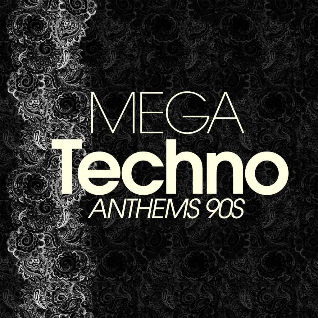 Mega Techno Anthems 90S