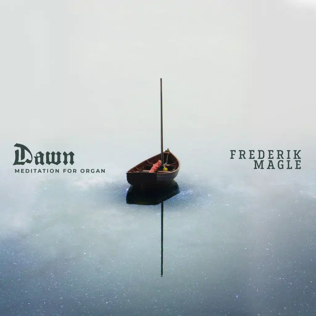 Dawn - Meditation for organ