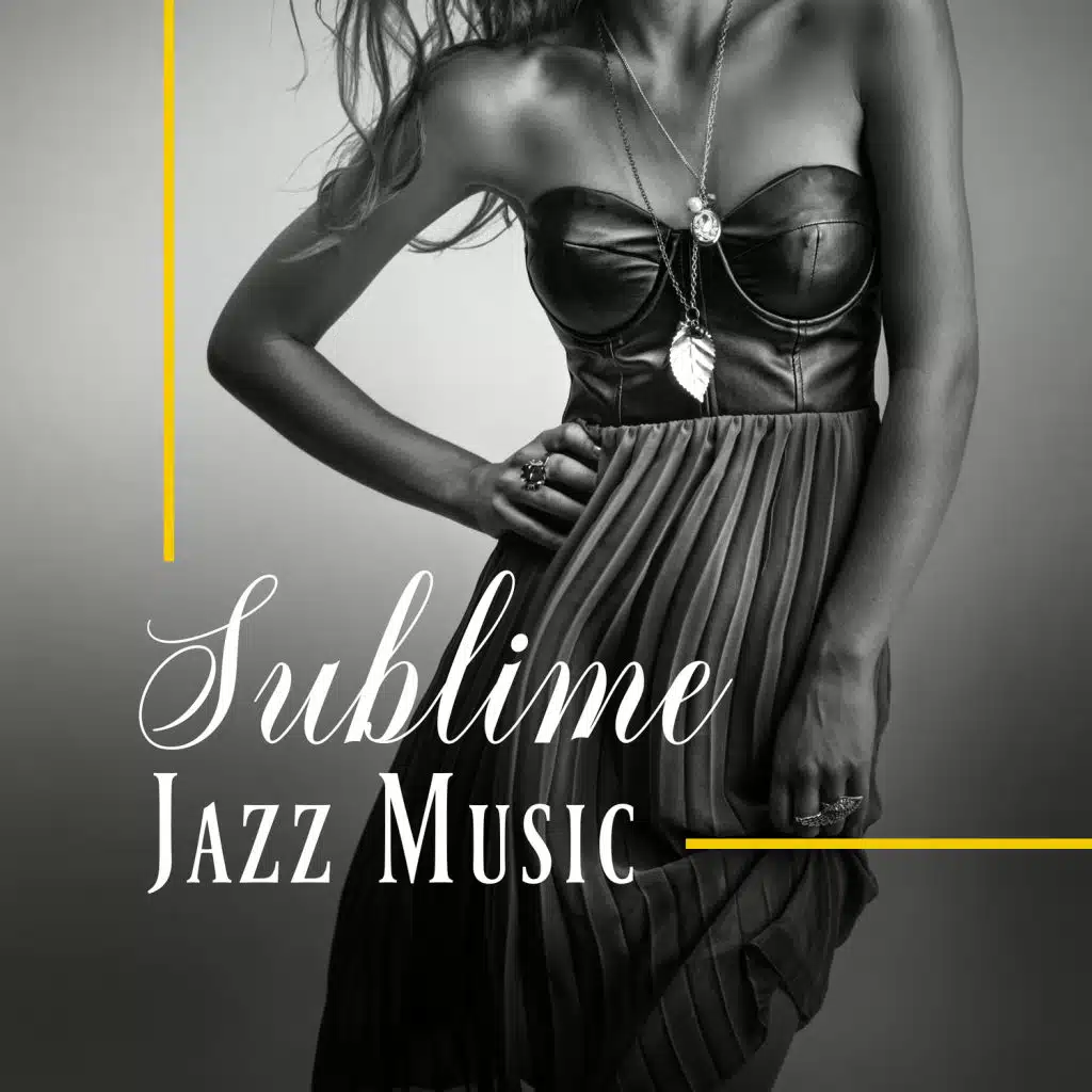 Sublime Jazz Music - Vintage Café, Lounge, Grooves & Jazz Blends