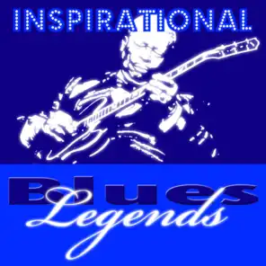 Inspirational Blues Legends