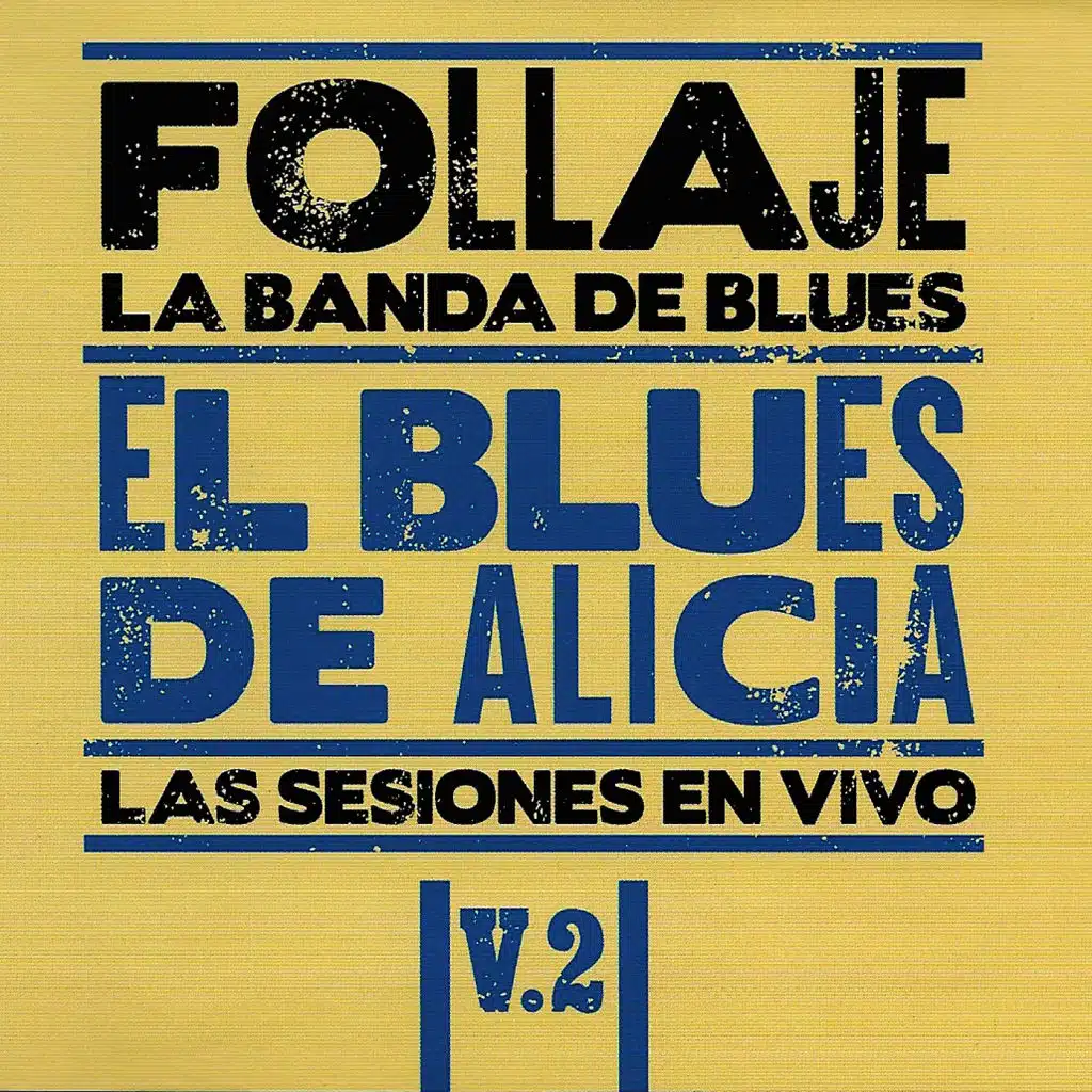 El Blues de Alicia, Vol. 2 (En Vivo)
