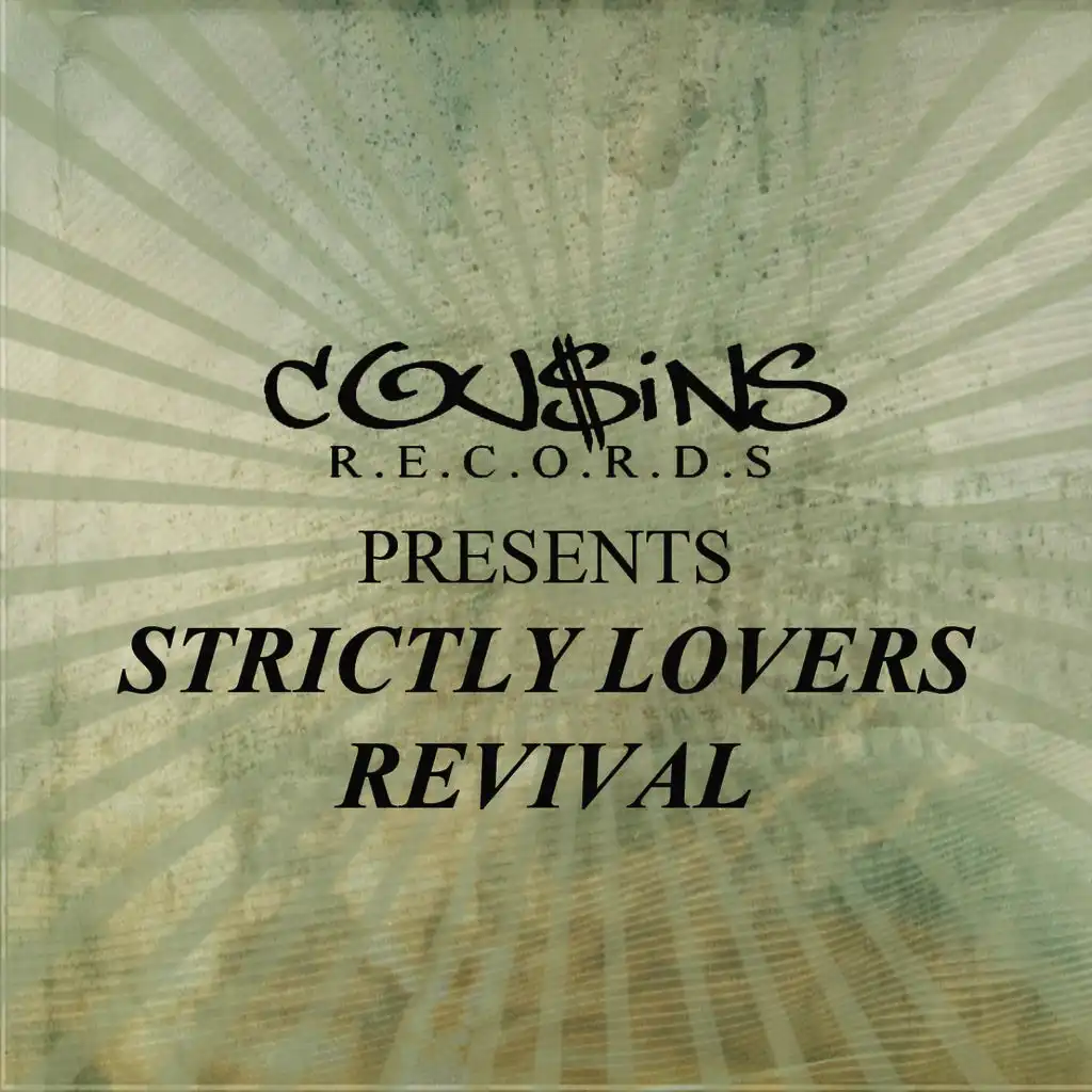 Cousins Records Presents Strictly Lovers Revival