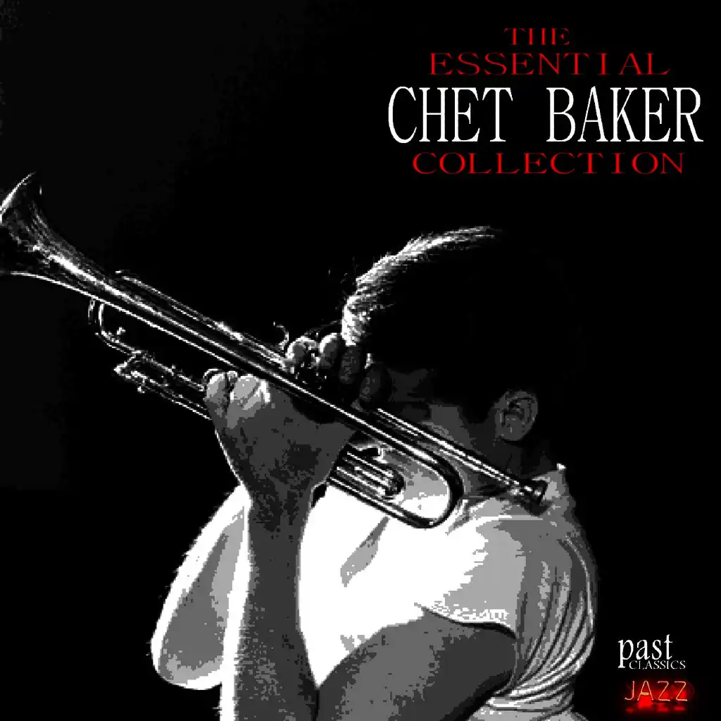 The Essential Chet Baker Collection